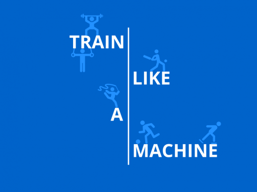 Train Like A Machine